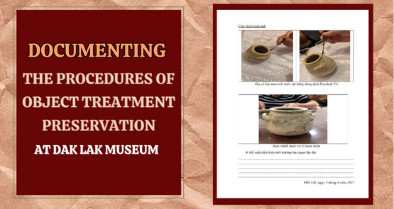 DOCUMENTING THE PROCEDURES OF OBJECT TREATMENT PRESERVATION AT DAK LAK MUSEUM