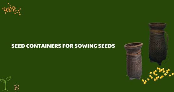SEED CONTAINERS FOR SOWING SEEDS