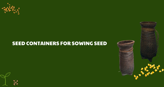 SEED CONTAINERS FOR SOWING SEED