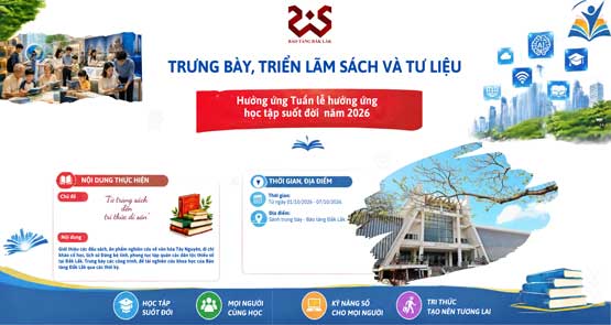 “TỪ TRANG SÁCH ĐẾN TRI THỨC DI SẢN” - TRƯNG BÀY, TRIỂN LÃM SÁCH VÀ TƯ LIỆU  HƯỞNG ỨNG TUẦN LỄ HƯỞNG ỨNG HỌC TẬP SUỐT ĐỜI NĂM 2026 TẠI BẢO TÀNG ĐẮK LẮK